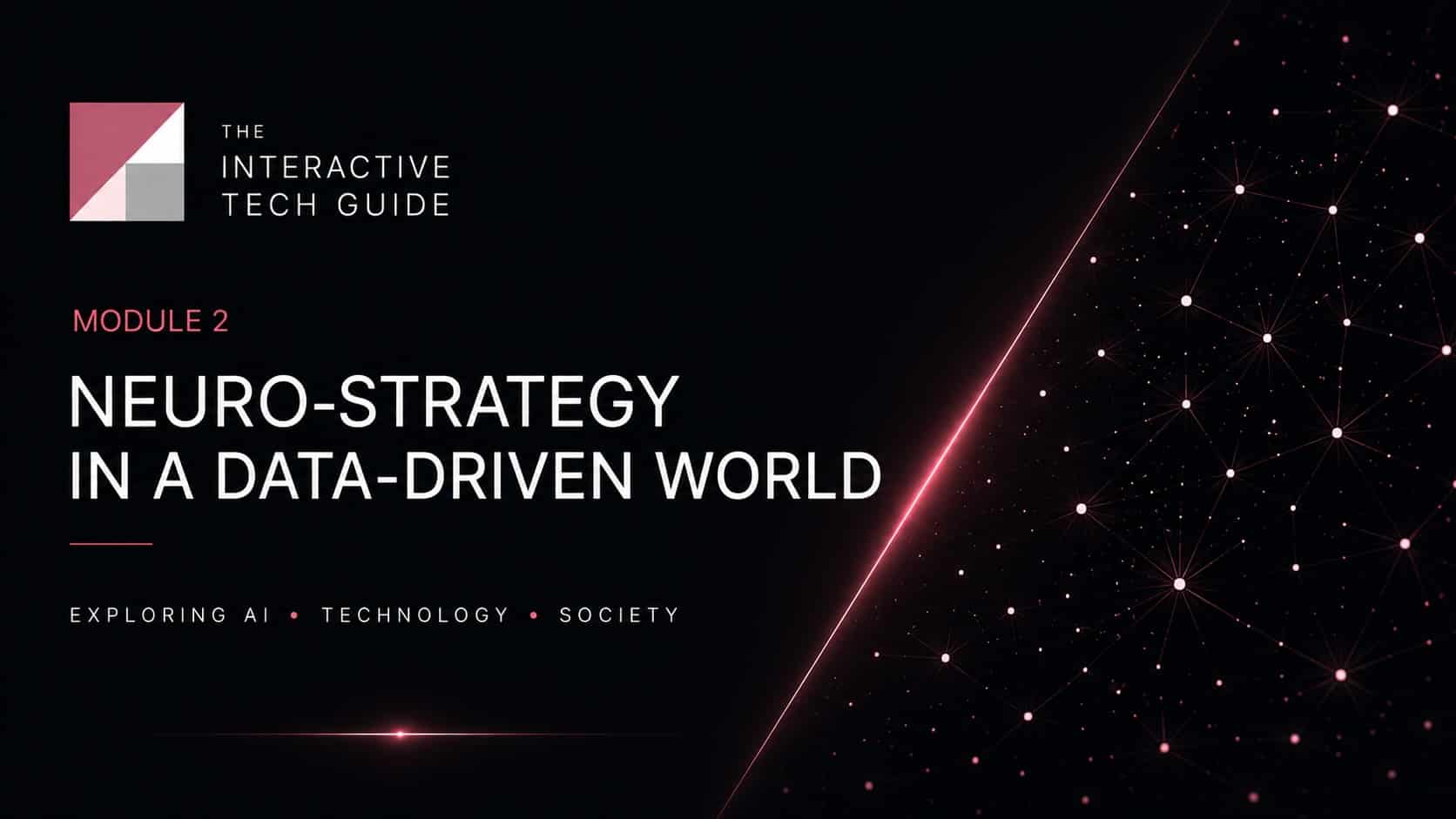 Module 2 – Neuro-strategy In A Data Driven World